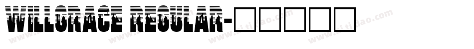 WillGrace Regular字体转换